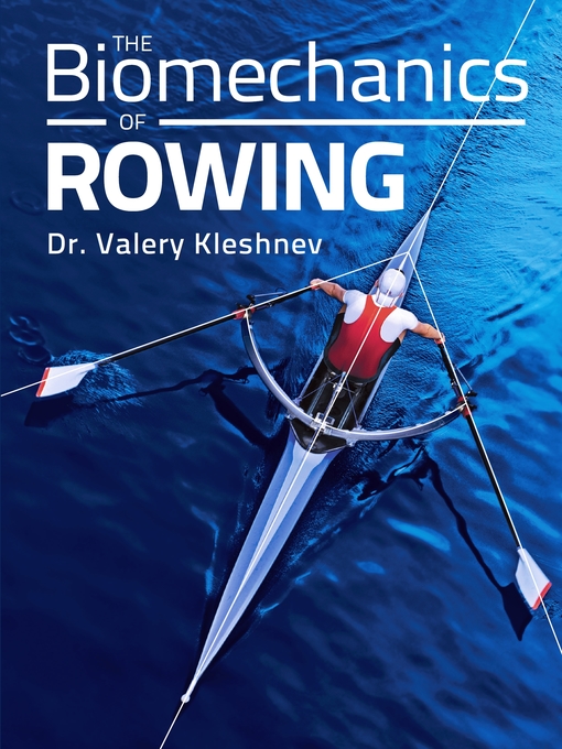 Title details for Biomechanics of Rowing by Valery Kleshnev - Available